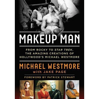 Makeup Man - by  Michael Westmore & Jake Page (Hardcover)