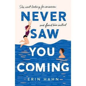 Never Saw You Coming - by  Erin Hahn (Paperback) - 1 of 1