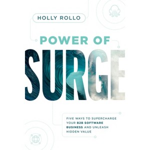 Power of Surge - by  Holly Rollo (Paperback) - 1 of 1