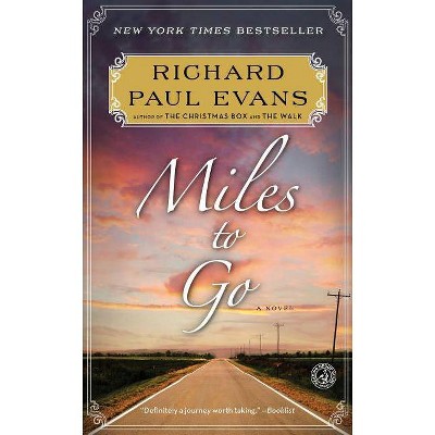 Miles to Go, 2 - (Walk) by  Richard Paul Evans (Paperback)