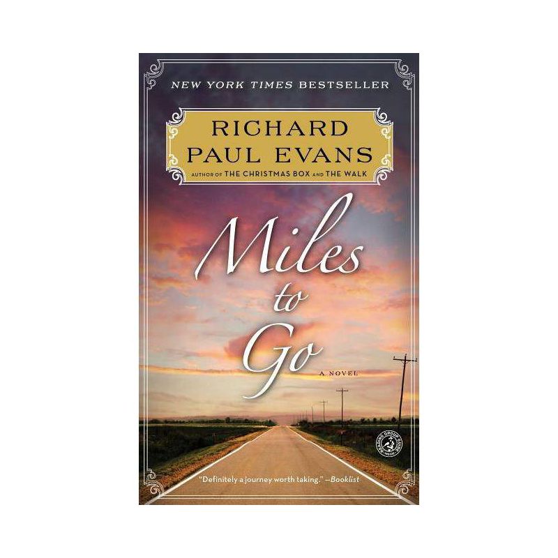 Miles to Go - (Walk) by  Richard Paul Evans (Paperback), 1 of 2