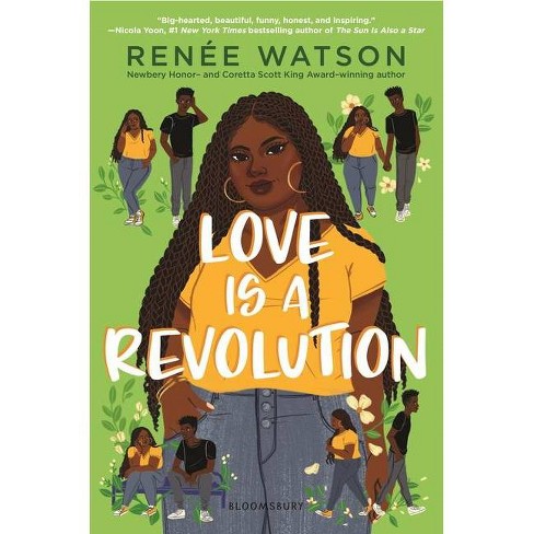 Love Is a Revolution - by Renée Watson (Hardcover)