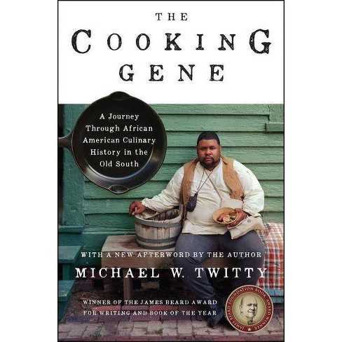 The Cooking Gene - by Michael W Twitty - image 1 of 1