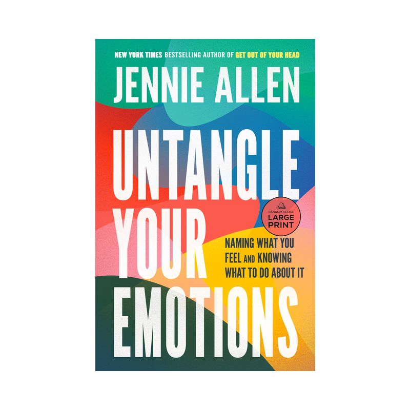 Untangle Your Emotions - Large Print by  Jennie Allen (Paperback), 1 of 2