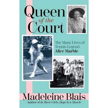 Queen of the Court - by Madeleine Blais