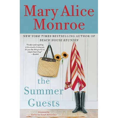 The Summer Guests - by  Mary Alice Monroe (Hardcover)