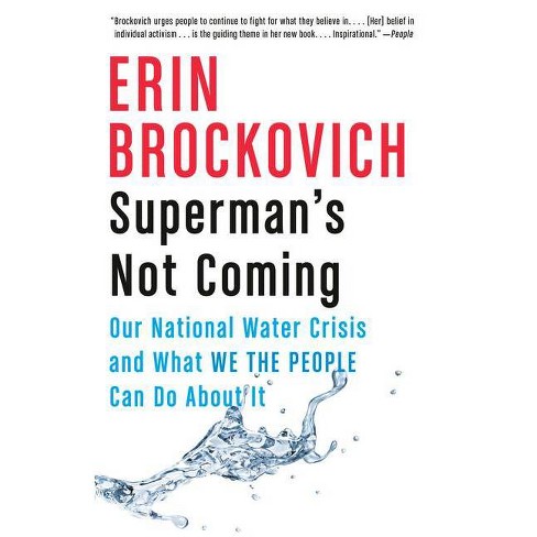 Superman's Not Coming - By Erin Brockovich (paperback) : Target