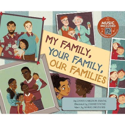 My Family, Your Family, Our Families - (How Are We Alike and Different?) by  Emma Bernay & Emma Carlson Berne (Paperback)