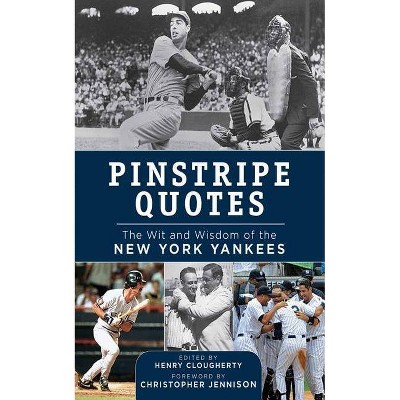 Pinstripe Quotes - by  Henry Clougherty (Hardcover)