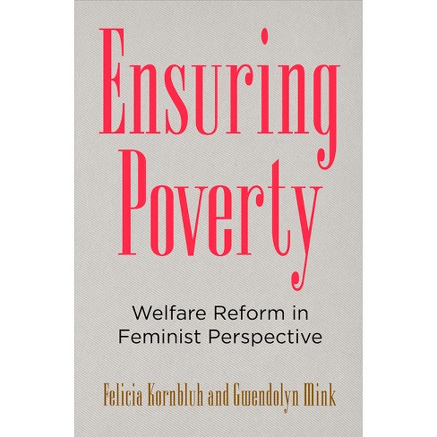 Ensuring Poverty - By Felicia Kornbluh & Gwendolyn Mink (hardcover ...