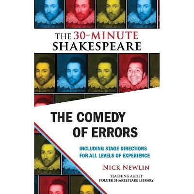 The Comedy of Errors: The 30-Minute Shakespeare - by  William Shakespeare (Paperback)