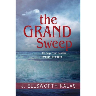 The Grand Sweep - Large Print by  J Ellsworth Kalas (Paperback)