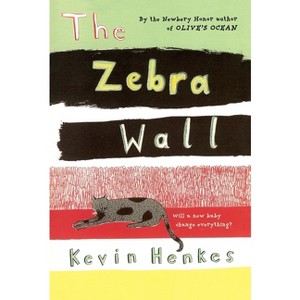 The Zebra Wall - by  Kevin Henkes (Paperback) - 1 of 1