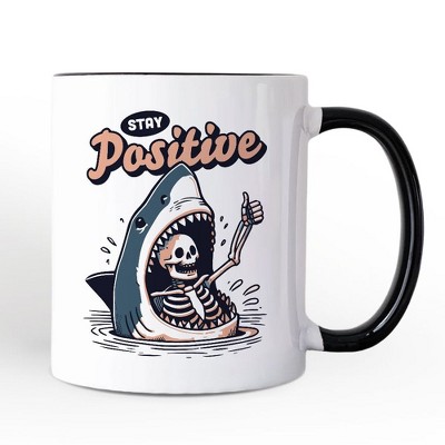Stay Positive Funny Shark and Skeleton Mug, Mental Health Motivational Gift| OrnamentallyYou