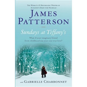 Sundays at Tiffany's - by  James Patterson & Gabrielle Charbonnet (Paperback) - 1 of 1