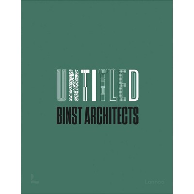 Untitled - Binst Architects - (Hardcover)
