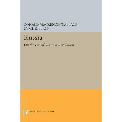 Russia - (Princeton Legacy Library) by  Donald MacKenzie Wallace (Paperback)