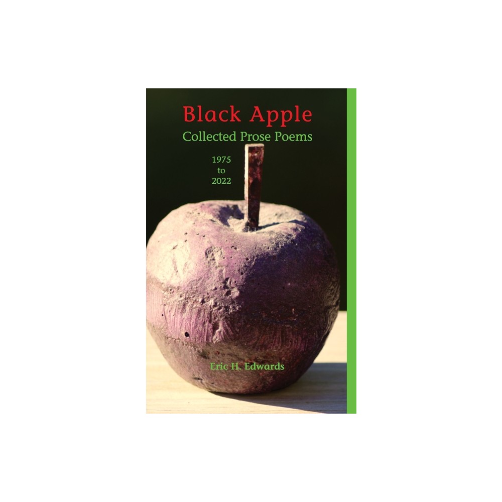 Black Apple - 3rd Edition by Eric H Edwards (Paperback)