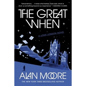 The Great When - (Long London) by Alan Moore - 1 of 1