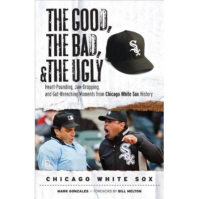 The Good, the Bad, and the Ugly, Philadelphia Phillies: Heart-pounding, Jaw-dropping, and Gut-wrenching Moments from Philadelphia Phillies History [Book]