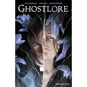 Ghostlore Vol. 2 - by  Cullen Bunn (Paperback) - 1 of 1