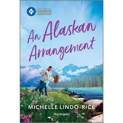 An Alaskan Arrangement - (Seven Brides for Seven Brothers) by  Michelle Lindo-Rice (Paperback)