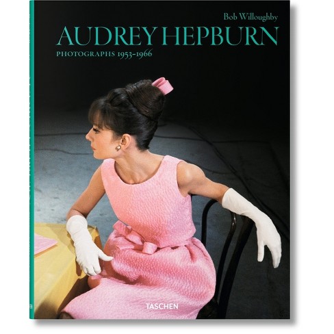 Bob Willoughby. Audrey Hepburn. Photographs 1953-1966 - (Hardcover) - image 1 of 1