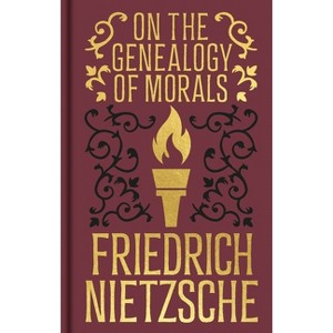 On the Genealogy of Morals - (Arcturus Ornate Classics) by  Frederich Nietzsche (Hardcover) - 1 of 1