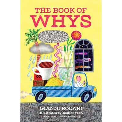 The Book of Whys - by  Gianni Rodari (Hardcover)
