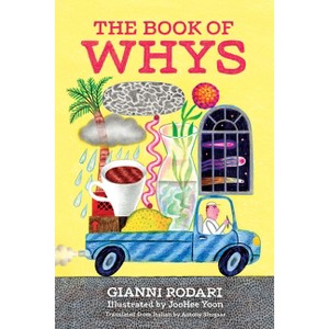 The Book of Whys - by  Gianni Rodari (Hardcover) - 1 of 1