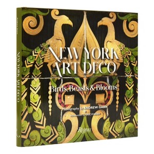 New York Art Deco - by  Eric P Nash & Andrew Garn (Hardcover) - 1 of 1