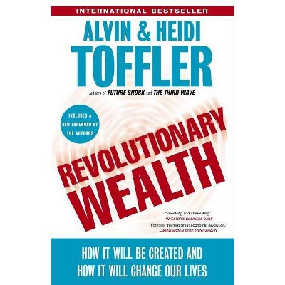 Revolutionary Wealth - Annotated by  Alvin Toffler & Heidi Toffler (Paperback)