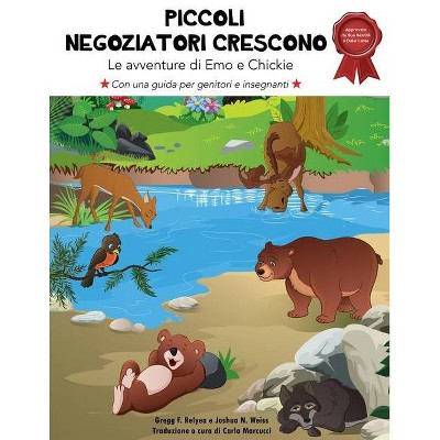 Piccoli negoziatori crescono - by  Gregg F Relyea & Joshua N Weiss (Paperback)