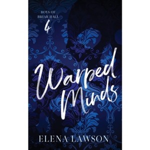 Warped Minds - by  Elena Lawson (Paperback) - 1 of 1