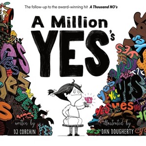 A Million Yes's - by  Dj Corchin & Dan Dougherty (Hardcover) - 1 of 1