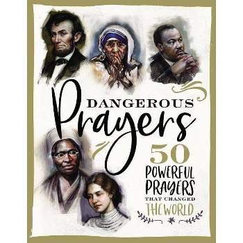 Dangerous Prayers - by  Susan Hill (Hardcover)