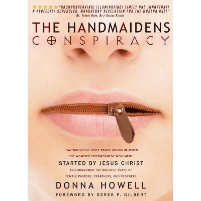 The Handmaidens Conspiracy - by  Donna Lee Howell (Paperback)