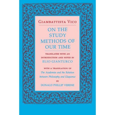 On the Study Methods of Our Time - by  Giambattista Vico (Paperback)