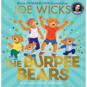 The Burpee Bears - by  Joe Wicks (Paperback) - 1 of 1