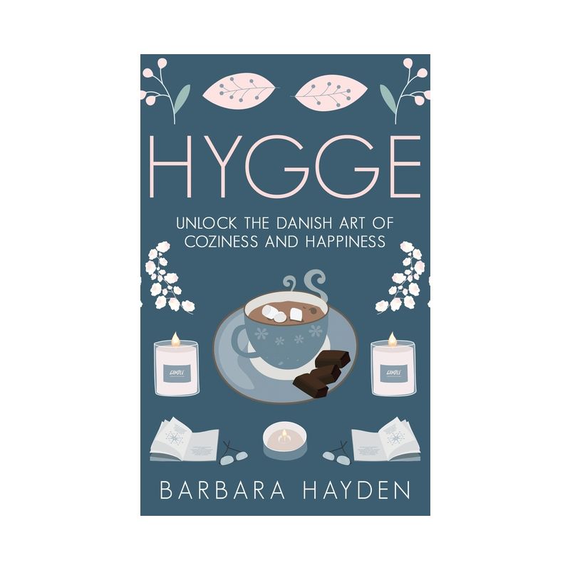 Hygge - by  Barbara Hayden (Hardcover), 1 of 2