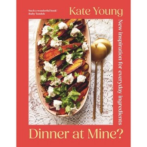 Dinner at Mine? - by  Kate Young (Hardcover) - 1 of 1