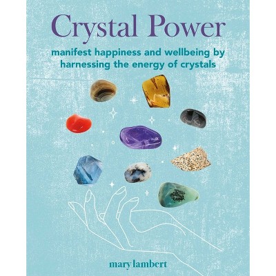 Crystal Power - by  Mary Lambert (Paperback)