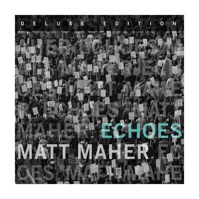 Matt Maher - Echoes (CD)