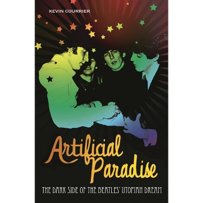 Artificial Paradise: The Dark Side of the Beatles' Utopian Dream
