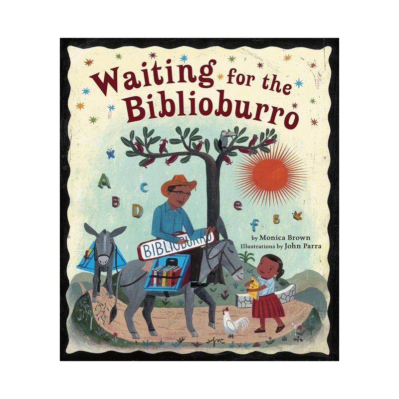 Waiting for the Biblioburro - by  Monica Brown (Hardcover), 1 of 2