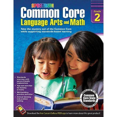 Common Core Language Arts and Math, Grade 2 - (Spectrum) (Paperback)