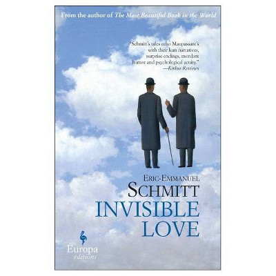 Invisible Love - by  Eric-Emmanuel Schmitt (Paperback)