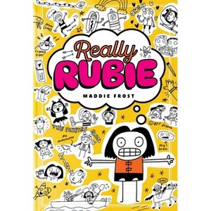 Really Rubie - by  Maddie Frost (Hardcover) - 1 of 1