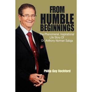 From Humble Beginnings - by Philip Guy Rochford - 1 of 1