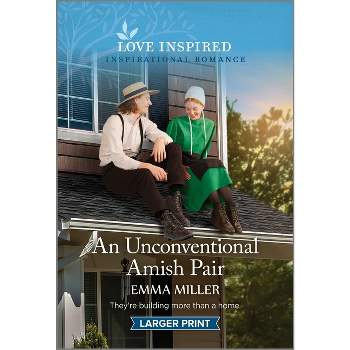 An Unconventional Amish Pair - (Seven Amish Sisters) Large Print by  Emma Miller (Paperback)